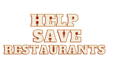 Help Save Restaurants!